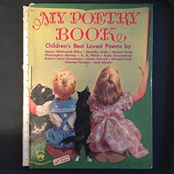 A Romper Room Book: MY POETRY BOOK Children's Best Loved Poems selected by June Pierce, illustrated by Flora Smith (1954 A Wonder Book hardcover 6.5 x 8 inches, 20 pages Poems included are by Rachel F