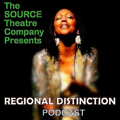 The SOURCE Theatre Company presents Regional Distinction