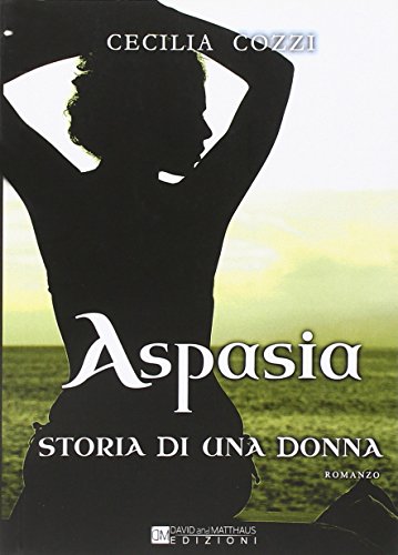 Aspasia, storia di una donn
