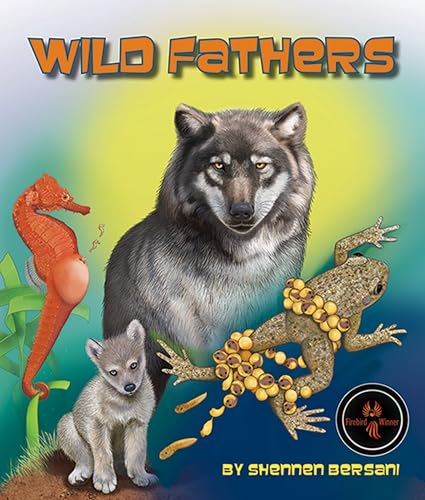 Wild Fathers (Compare and Contrast)