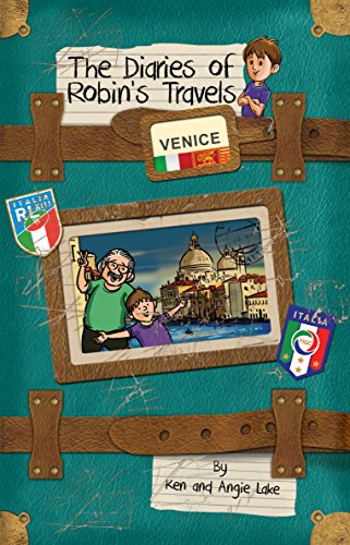 The Diaries of Robin's Travels: Venice