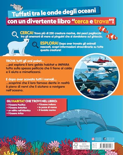 Oceano. Cerca! Esplora! Un'avventura Piena Di Fatti Incredibili! Ediz. A Colori - 2