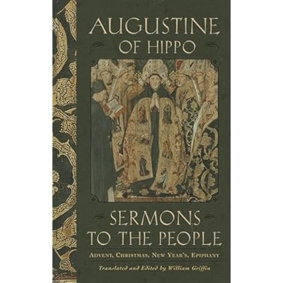 Sermons to the People: Advent, Christmas, New Year, Epiphany