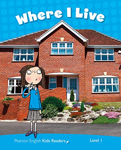 Level 1: Where I Live KPF with Integrated Audio (Pearson English Kids Readers) (English Edition)