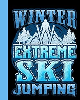 Winter Extreme Ski Jumping: Skiing Notebook, College Ruled