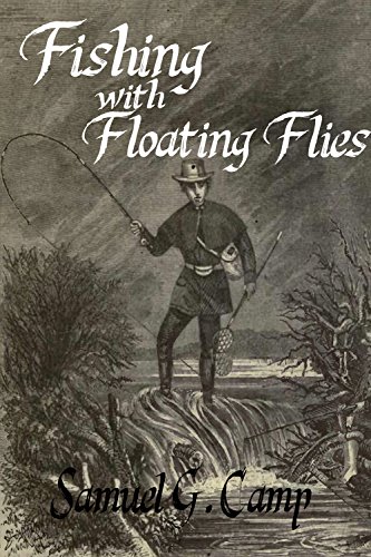 Fishing with Floating Flies (English Edition)