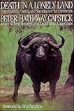 Death in a Lonely Land: More Hunting, Fishing, and Shooting on Five Continents