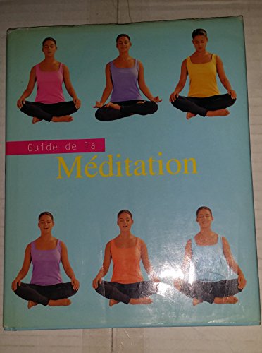 Guide de la méditation [French] 1405428899 Book Cover