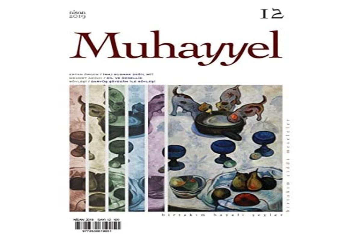 Muhayyel Dergisi Sayı: 12 Nisan 2019