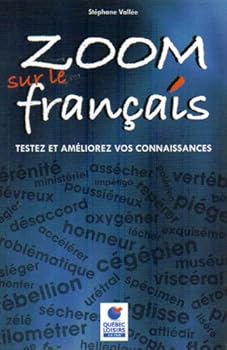 Paperback Zoom Sur Le Francais: Testez Et Ameliorez Vos Connaissances (French Text) [French] Book