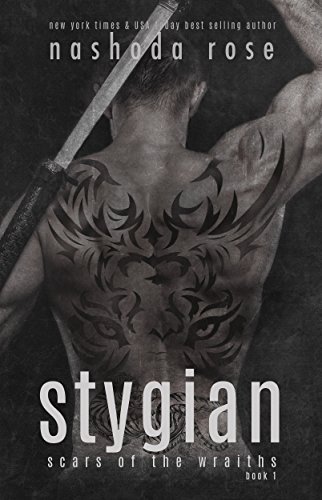 Stygian (Scars of the Wraiths Book 1) by [Nashoda Rose]
