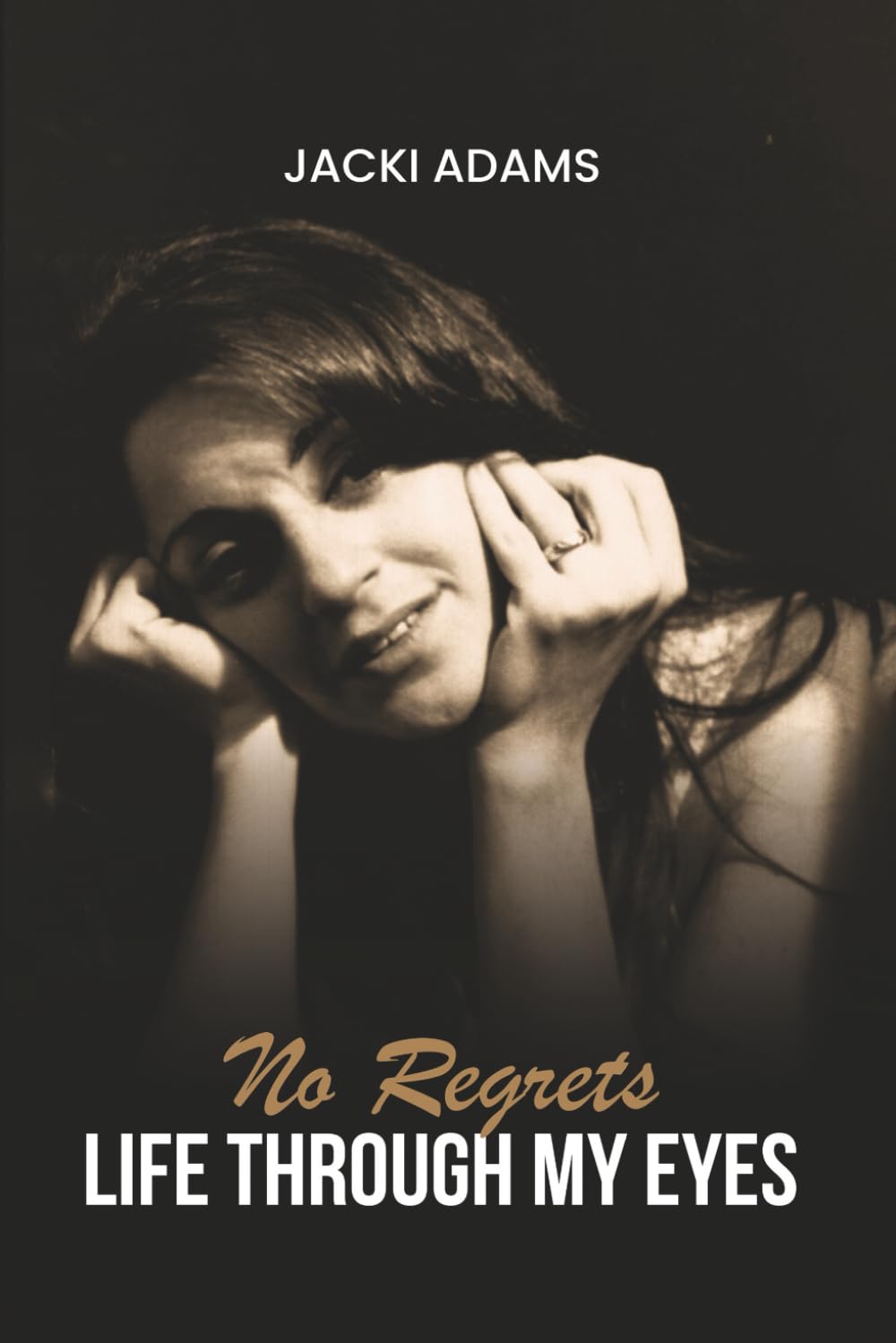 No Regrets – Life Through My Eyes