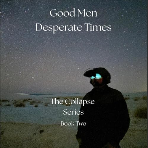 Good Men: Desperate Times Titelbild