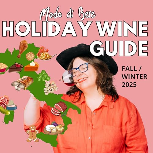 S4E11 Italian Wine vs. American Fall & Winter Holidays