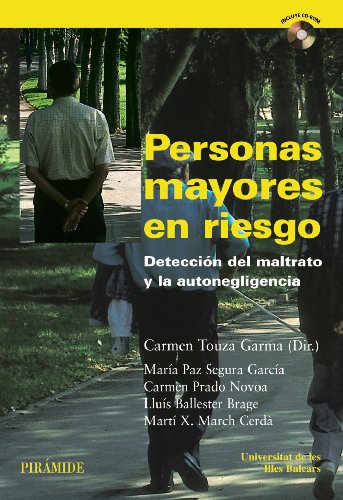 Portada de Personas mayores en riesgo: Detección del maltrato y la autonegligencia