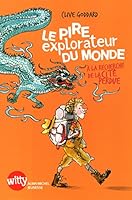 Le Pire Explorateur du monde: A la recherche de la cité perdue 2226258906 Book Cover