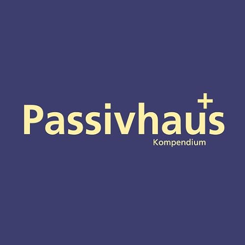 Passivhaus Kompendium