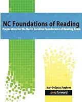 NC Foundations of Reading: Preparation for the North Carolina Foundations of Reading Exam 1534719520 Book Cover