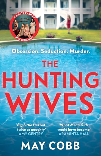 Bild: The Hunting Wives: Deliciously thrilling, now a major ITV series! (English Edition) f�r 3,99 EUR bei amazon.de