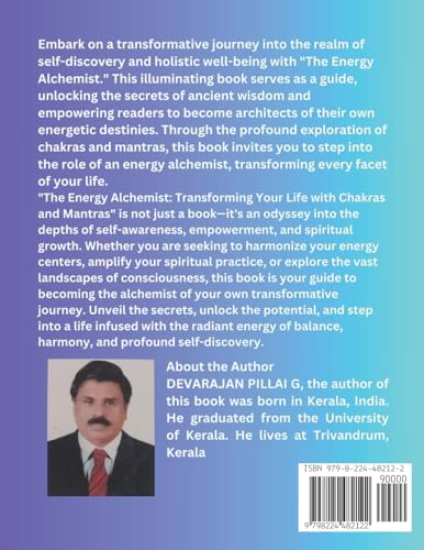 The Energy Alchemist: Transforming Your Life with Chakras and Mantras