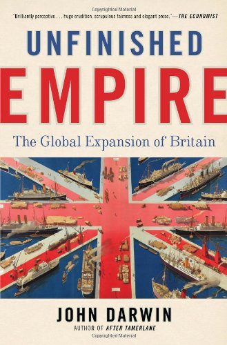 Unfinished Empire: The Global Expansion of Britain