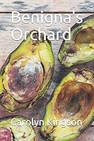 Benigna's Orchard 1072667282 Book Cover