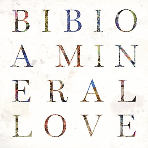 A MINERAL LOVE