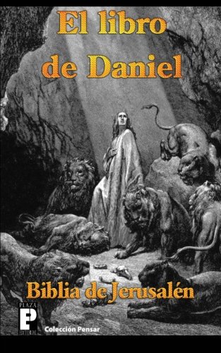 El libro de Daniel (Biblia de Jerusalén) El libro de Daniel (Biblia de Jerusalén)