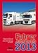 Produktbild Fahrer-Jahrbuch 2013: Neue Vorschriften und Wissenswertes für Fahrer, über Fahrzeuge und Verkehr: Neue Vorschriften und viel Wissenswertes für Fahrer, über Fahrzeuge und Verkehr