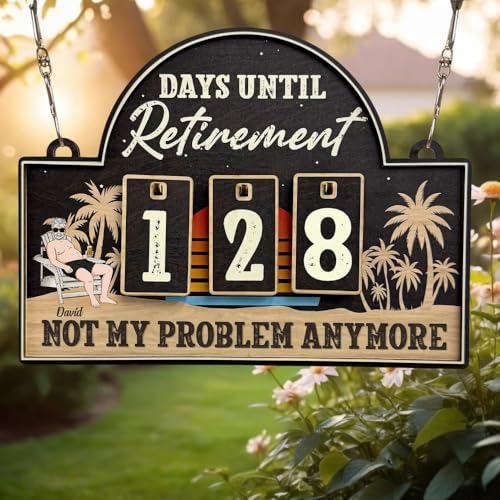 Funny Personalized Retirement Countdown Tracker Sign – Days Until Retirement Wooden Decor – Retired Gift for Men Dad Boss Coworker Brother Friend – Humorous Retired Desk Sign Gift Idea