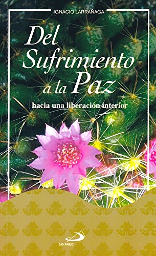 Del Sufrimiento a la Paz