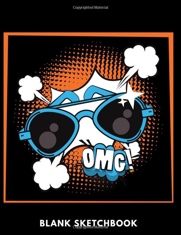 Pop Art OMG Blank Sketchbook. Notebook for Drawing: | Writing | Doodling | 8.5x11 Large size | 150 Blank Pages | Painting or Sketching. Blank Paper. ... cover. Great journal. (Sketchbook artist)