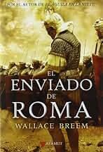 Enviado de roma, El (Alamut Serie Histórica)