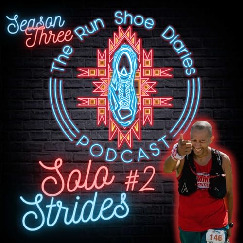 Episode 26: Solo Strides #2 &mdash; Losing Rhythm, Finding Alignment