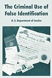 Criminal Use of False Identification, The