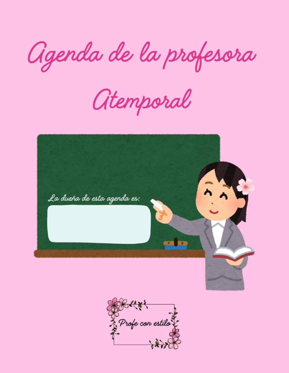 Agenda de la profesora: Atemporal (Agenda para profesoras curso 2026-2027)
