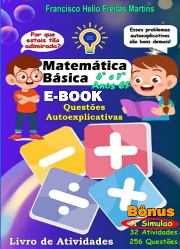 Matemática Explicada: Questões autoexplicativas - Freitas Martins, Francisco Helio