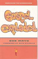 Gospel Exploded: Reaching the Unreached 0281049203 Book Cover