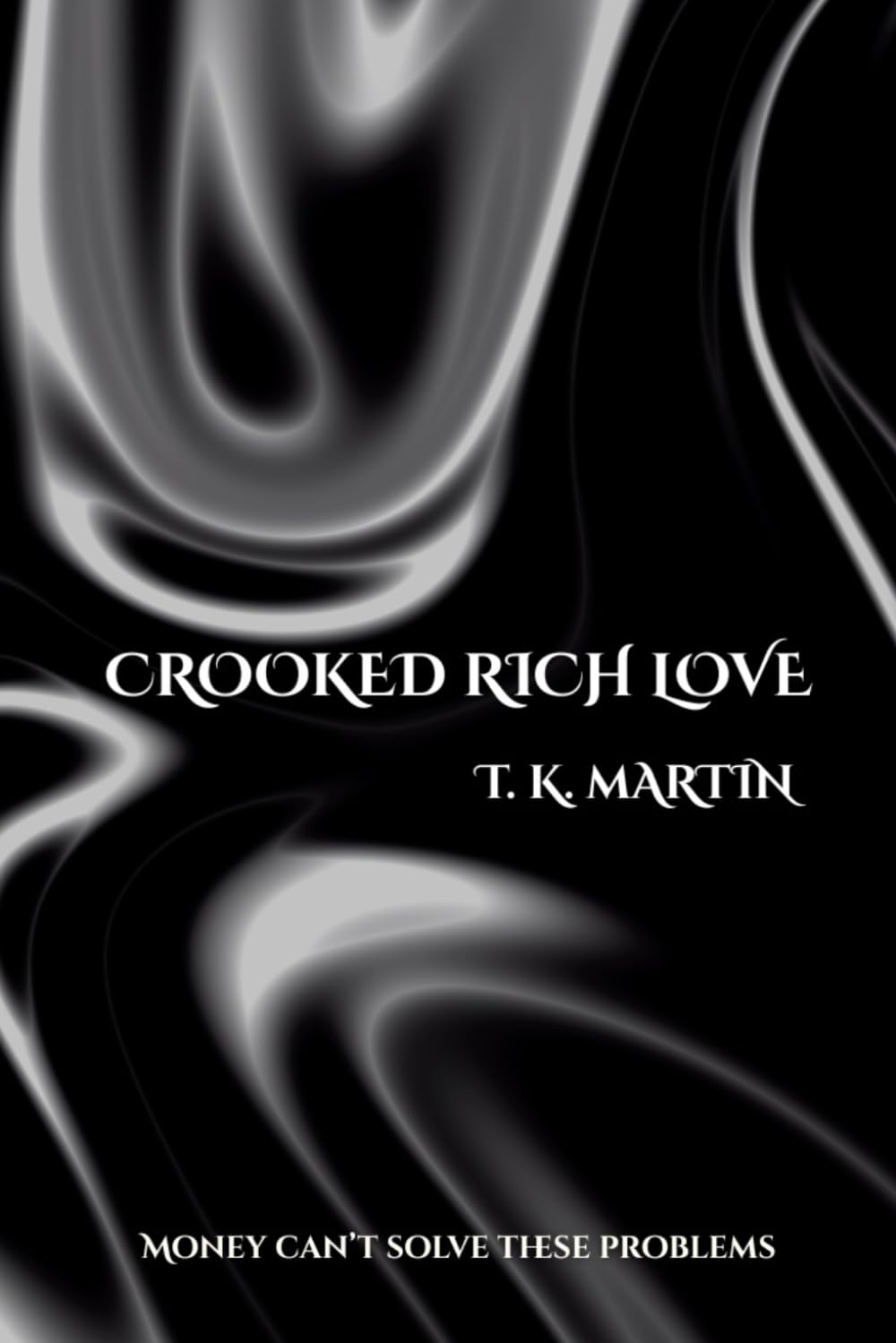 Crooked Rich Love (The Love-Bought Series)