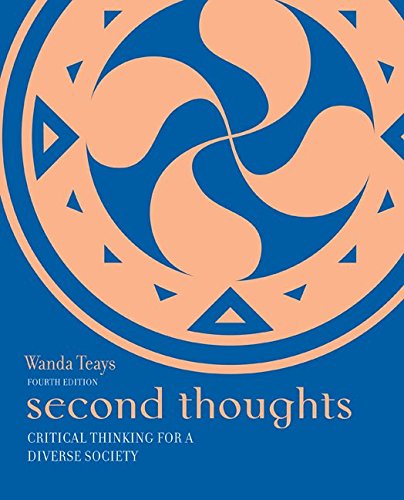 Second Thoughts: Critical Thinking for a Diverse Society Second Thoughts: Critical Thinking for a Diverse Society