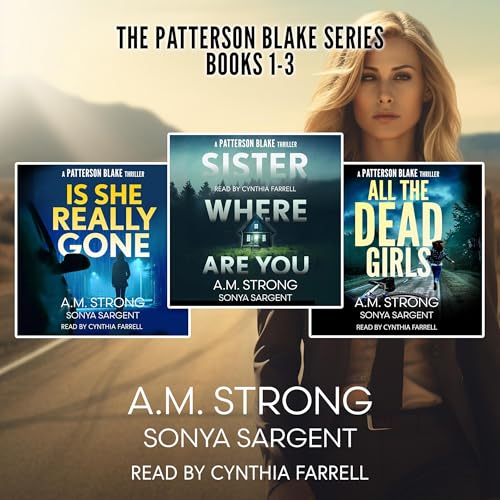 Patterson Blake Box Set, Books 1-3 by A.M. Strong, Sonya Sargent episode artwork