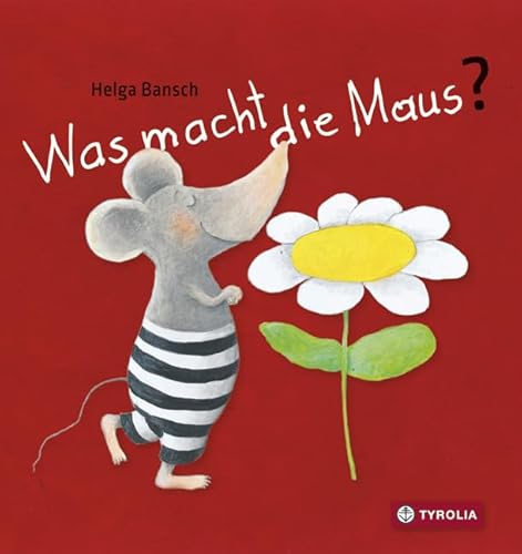 Cover zum Buch Was macht die Maus? Ab 6 Monate