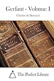 Gerfaut - Volume I (Perfect Library)