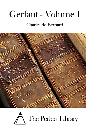 Gerfaut - Volume I (Perfect Library)