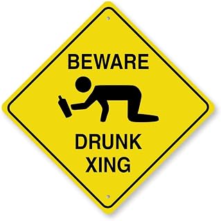Beware Drunk Xing Crossing Sign Metal Tin Sign 12x12 Inch