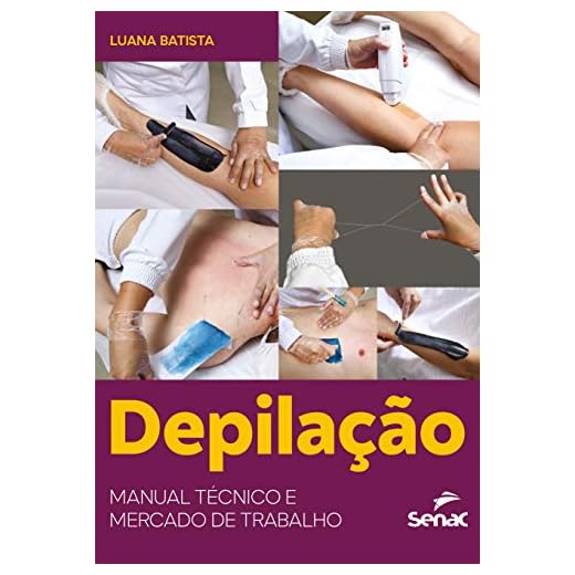 Depilação: manual técnico e mercado de trabalho