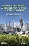 Energy Management and Efficiency for the Process Industries