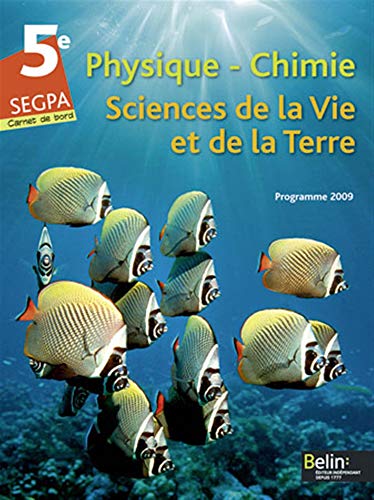 Télécharger Physique-Chimie ; Sciences de la Vie et de la Terre ; 5e SEGPA : Programme 2009 PDF