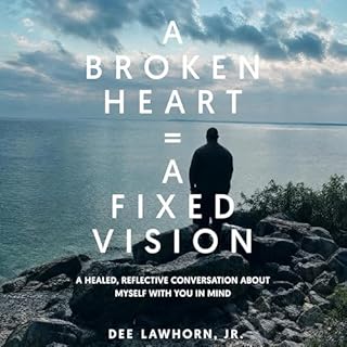 A Broken Heart=A Fixed Vision cover art