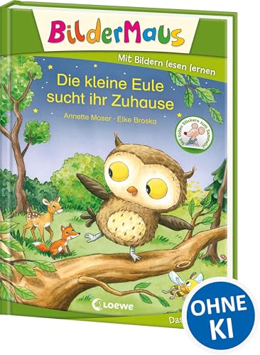 Bildermaus - Die kleine Eule sucht ihr Zuhause: Mit Bildern lesen lernen - Ideal für die Vorschule und Leseanfänger ab 5 Jahre